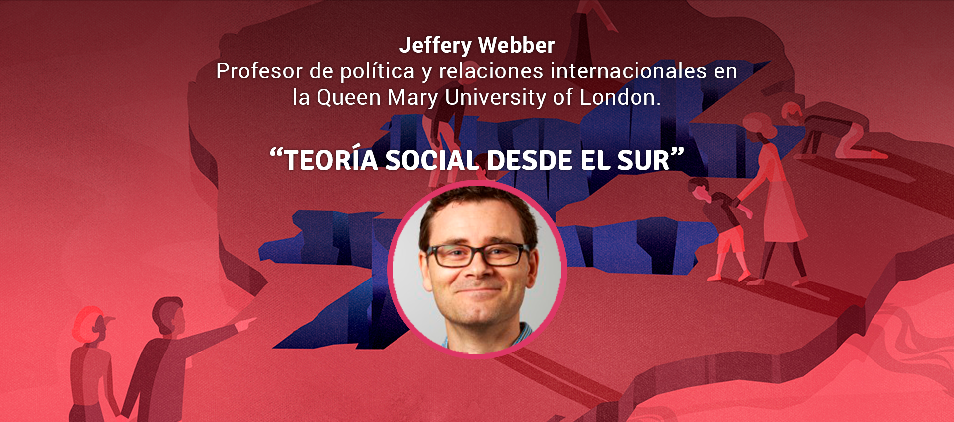 Jeffrey Webber -TEORÍA SOCIAL DESDE EL SUR