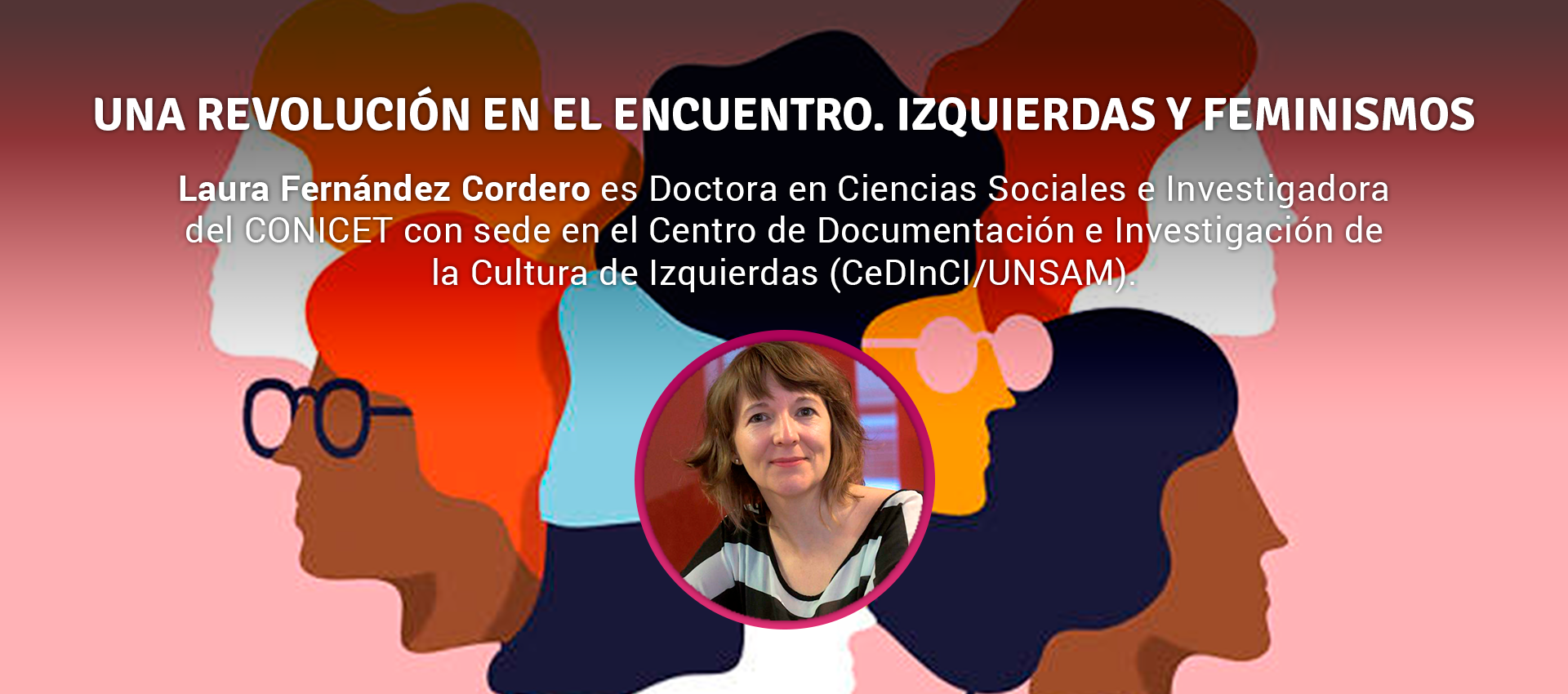 Laura Fernandez Cordero - UNA REVOLUCIÓN EN EL ENCUENTRO. IZQUIERDAS Y FEMINISMOS